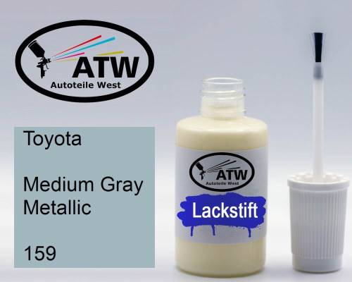 Toyota, Medium Gray Metallic, 159: 20ml Lackstift, von ATW Autoteile West.